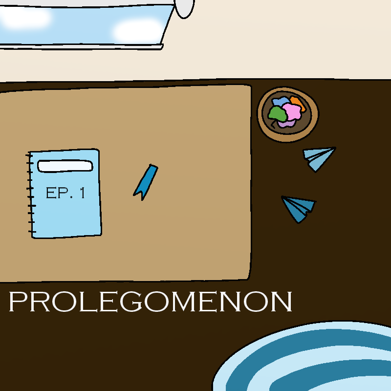 An overhead shot of a desk with a light blue journal and a bookmark on it. Text on it reads EP. 1. PROLEGOMENON.